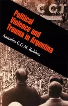 Political Violence and Trauma in Argentina