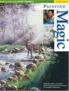 Paint along with Jerry Yarnell. Vol. 3 Painting Magic by Jerry Yarnell Book