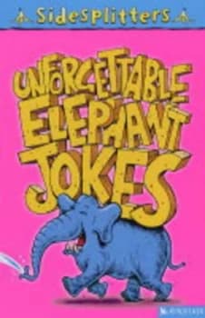 Unforgettable Elephant Jokes Paperback