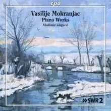 Vasilije Mokranjac: Piano Works