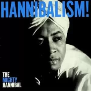 Hannibalism by The Mighty Hannibal CD Album
