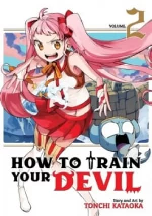 How to train your devil Vol 2 by Tonhchi Kataoka