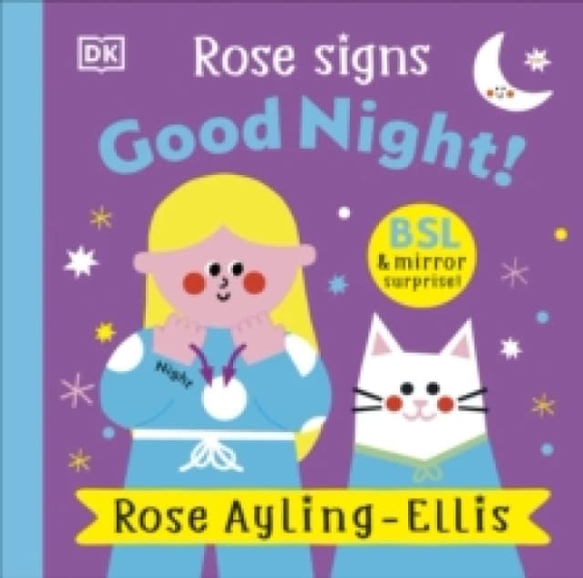 Rose Signs Good Night! Board book