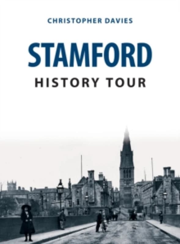 Stamford History Tour Paperback / softback