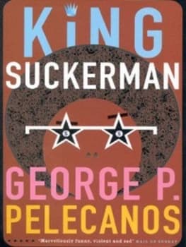 King Suckerman by George Pelecanos Book