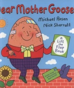 Dear Mother Goose by Michael Rosen Paperback
