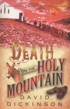 Death on the Holy Mountain by David Dickinson Paperback