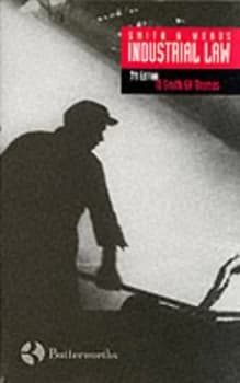 Industrial Law by I. T Smith and Gareth Thomas Paperback