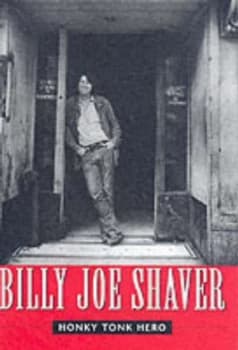 Honky Tonk Hero by Billy Joe Shaver Hardback