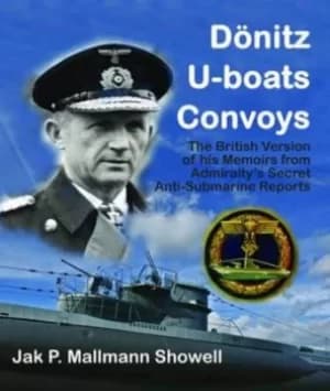 Dnitz U-boats convoys by Jak P. Mallmann Showell