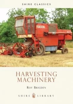 Harvesting Machinery by Roy Brigden Book