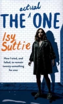 The Actual One by Isy Suttie Hardback