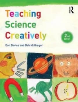 Teaching Science Creatively by Dan Davies Book