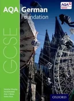 AQA GCSE German for 2016 Foundation Student book by Heather Murphy