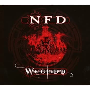 N.F.D. - Waking The Dead CD