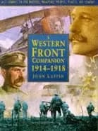 western front companion 1914 1918 a z source to the battles weapons people