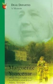 Dear Departed by Marguerite Yourcenar Book