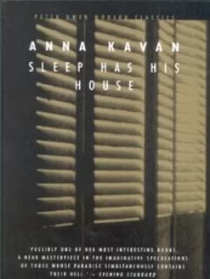 Sleep has his house by Anna Kavan