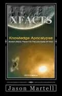 knowledge apocalypse 2012 edition ancient aliens planet x and the lost cycl