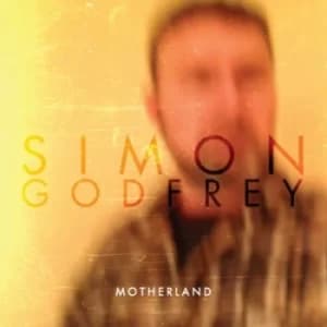 Motherland by Simon Godfrey CD Album