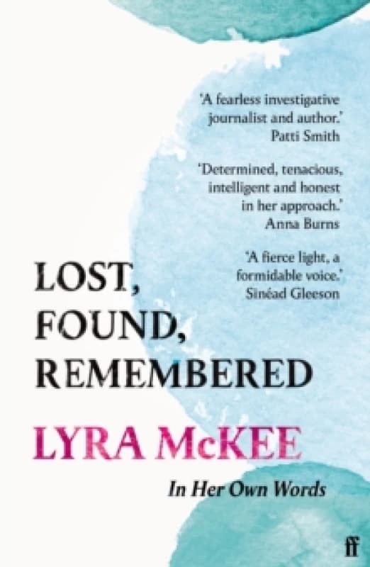 Lost, Found, Remembered. Paperback. By Lyra McKee Books