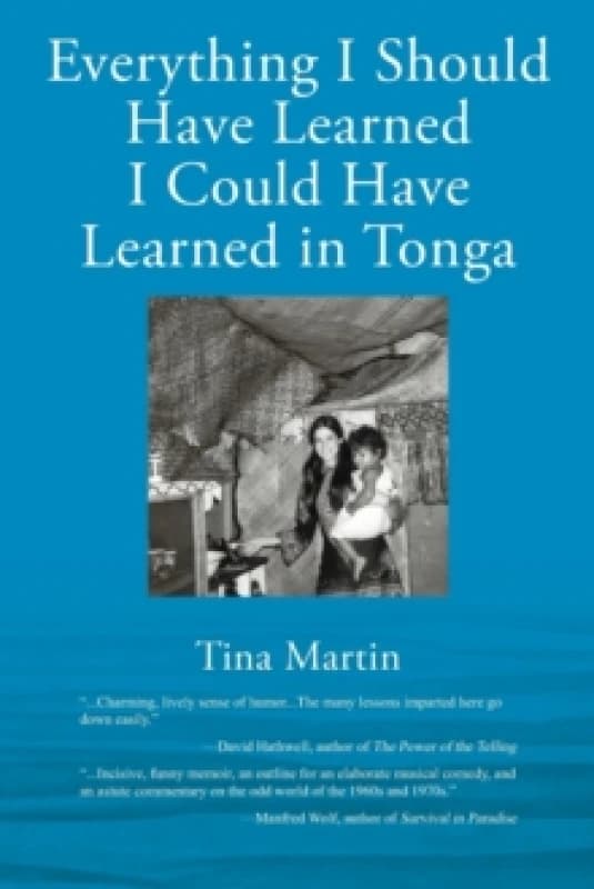 Everything I Should Have Learned I Could Have Learned in Tonga Paperback / softback