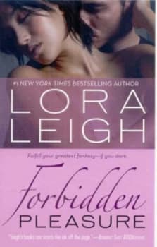 Forbidden Pleasure by Lora Leigh Paperback