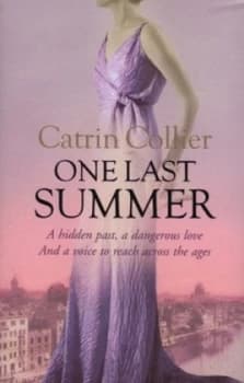 One Last Summer by Catrin Collier Hardback