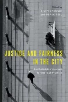 Justice and fairness in the city by Simin Davoudi