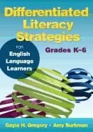 differentiated literacy strategies for english language learners grades k6