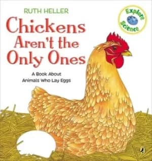 Chickens Arent the Only Ones by Ruth Heller
