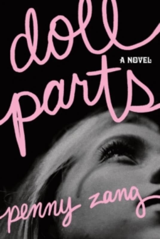 Doll Parts : A Debut Dark Academia Suspense Novel for Sylvia Plath Fans Paperback / softback