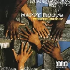 Wooden Leather by Nappy Roots CD Album