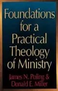 foundations for a practical theology of ministry