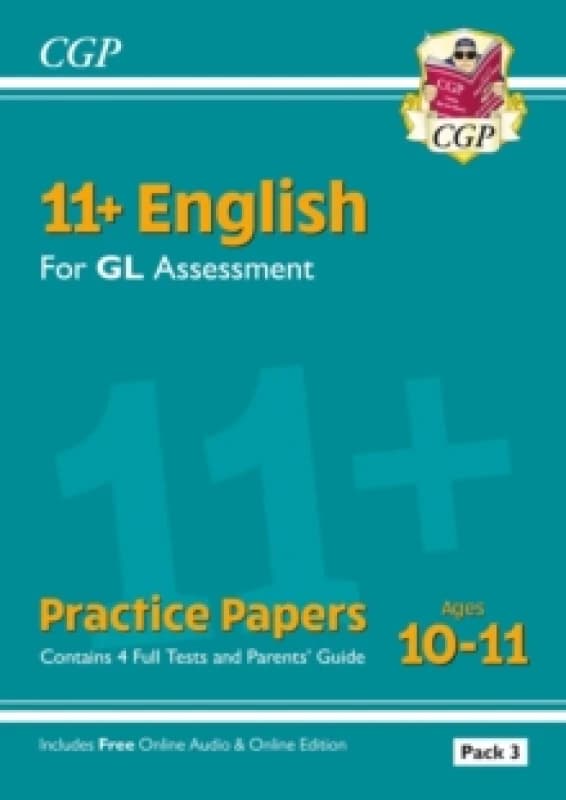 11+ GL English Practice Papers: Ages 10-11 - Pack 3 (with Parents' Guide & Online Edition) Multiple-component retail product, part(s) enclose