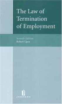 The Law of Termination of Employment by R. V Upex Hardback