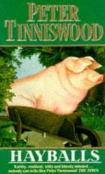 Hayballs by Peter Tinniswood Paperback