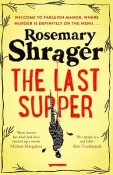 The last supper - Rosemary Shrager - Paperback - Used
