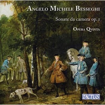 Opera Qvinta - Angelo Michele Besseghi: Sonate Da Camera, Op. 1 CD