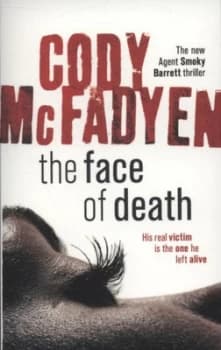 The Face of Death by Cody Mcfadyen Paperback