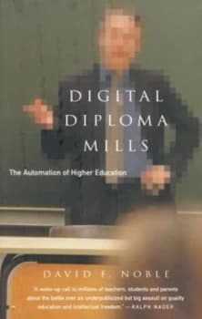 Digital Diploma Mills by David F Noble Hardback