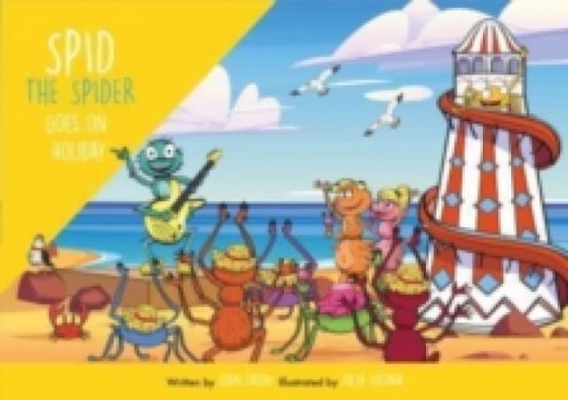 Spid the Spider Goes on Holiday : A Summer Holiday Book for Kids About Resilience and Adaptability Paperback / softback