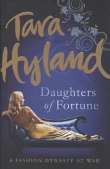Daughters of Fortune by Tara Hyland Hardback