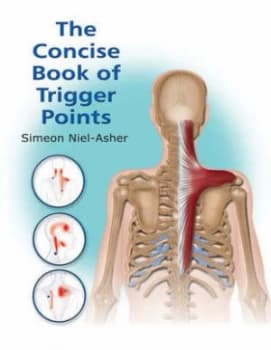 The Concise Book of Trigger Points by Simeon Niel-Asher Paperback