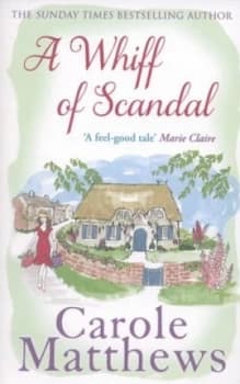 A Whiff of Scandal by Carole Matthews Paperback
