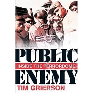 Public Enemy: Inside the Terrordome by Tim Grierson (Paperback / softback, 2015)