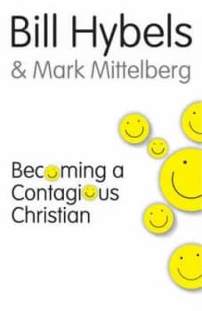 Becoming a Contagious Christian by Bill Hybels and Mark Mittelberg Paperback