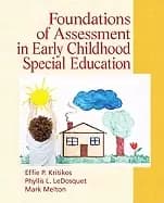 foundations of assessment in early childhood special education paperback as