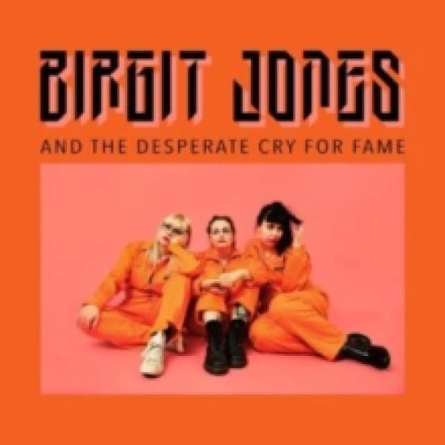 Birgit Jones and the desperate cry for fame Vinyl