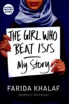 The Girl Who Beat Isis by Farida Khalaf Hardback